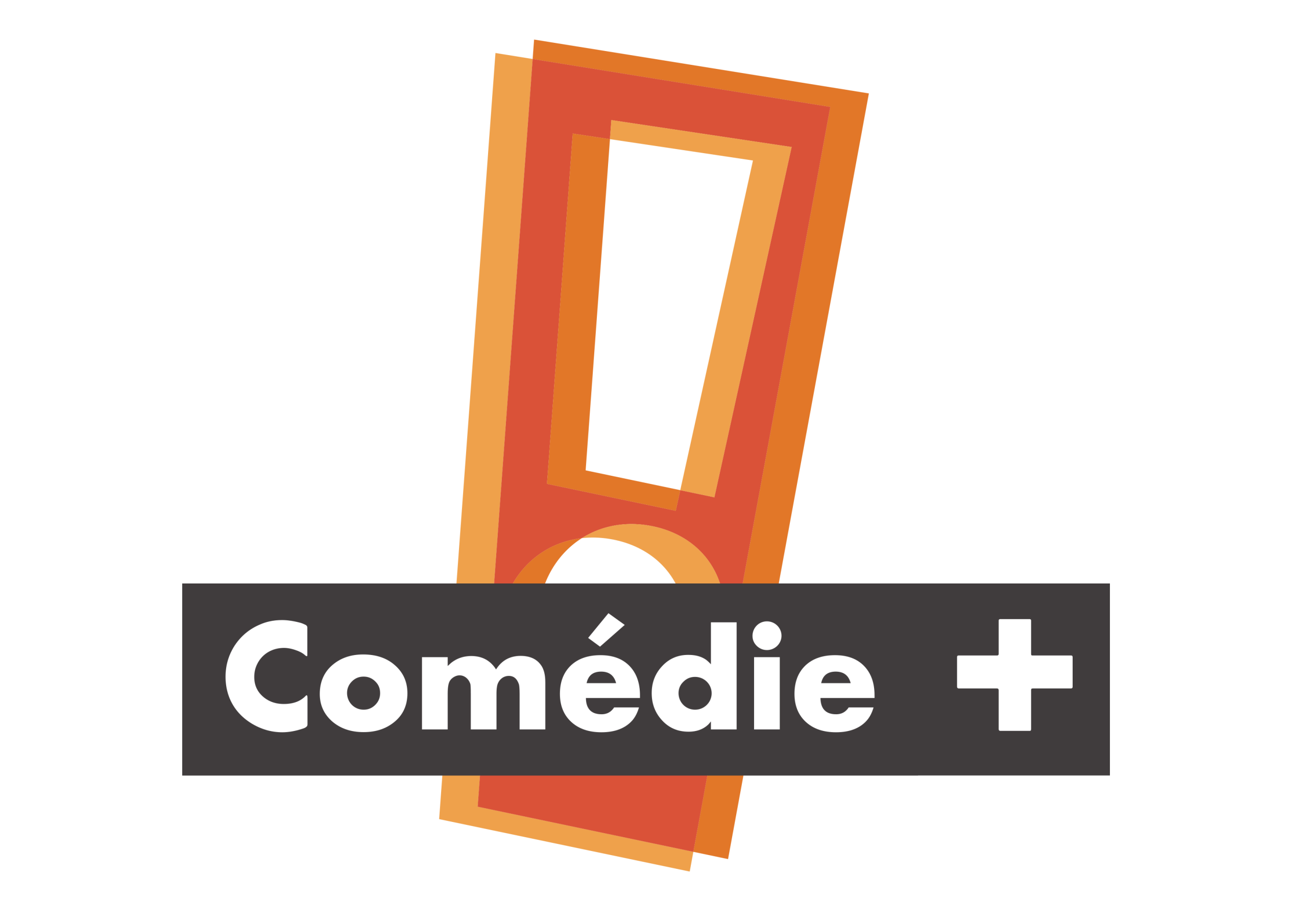 COMEDIE +